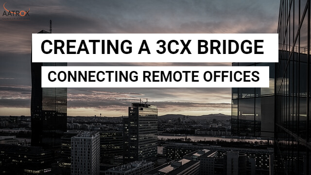 3CX Bridge Configuration